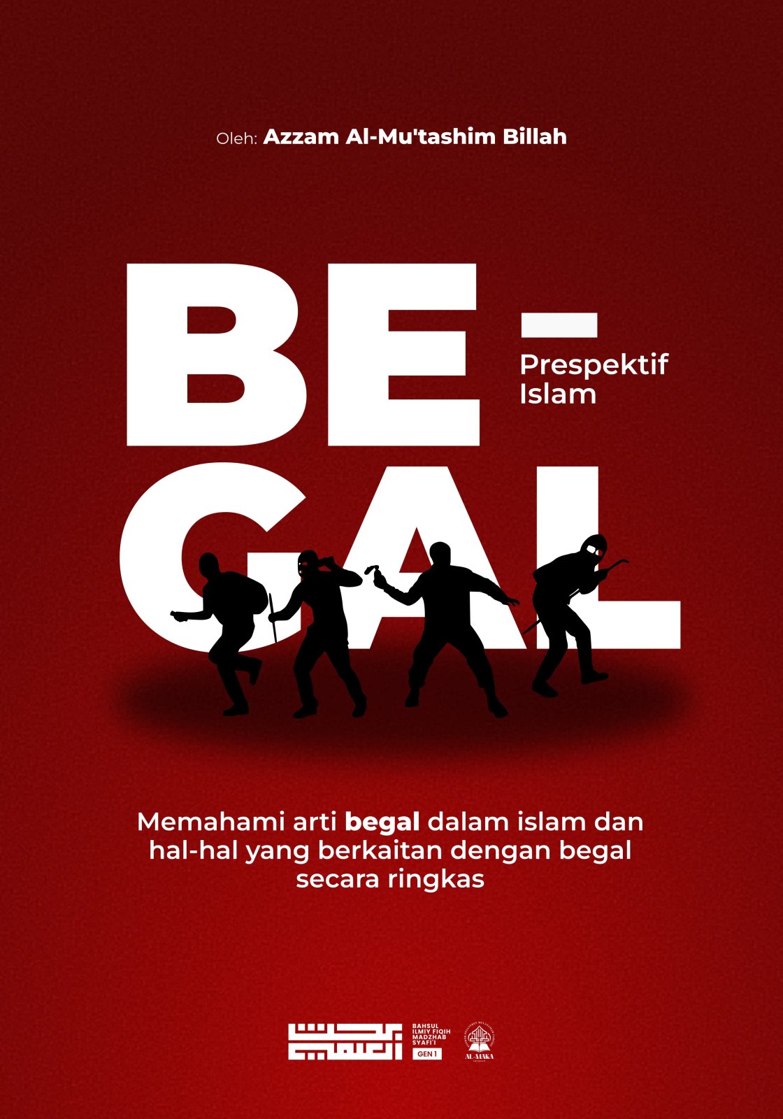 Sampul e-book: Begal &mdash; Memahami Arti Begal dalam Perspektif Islam