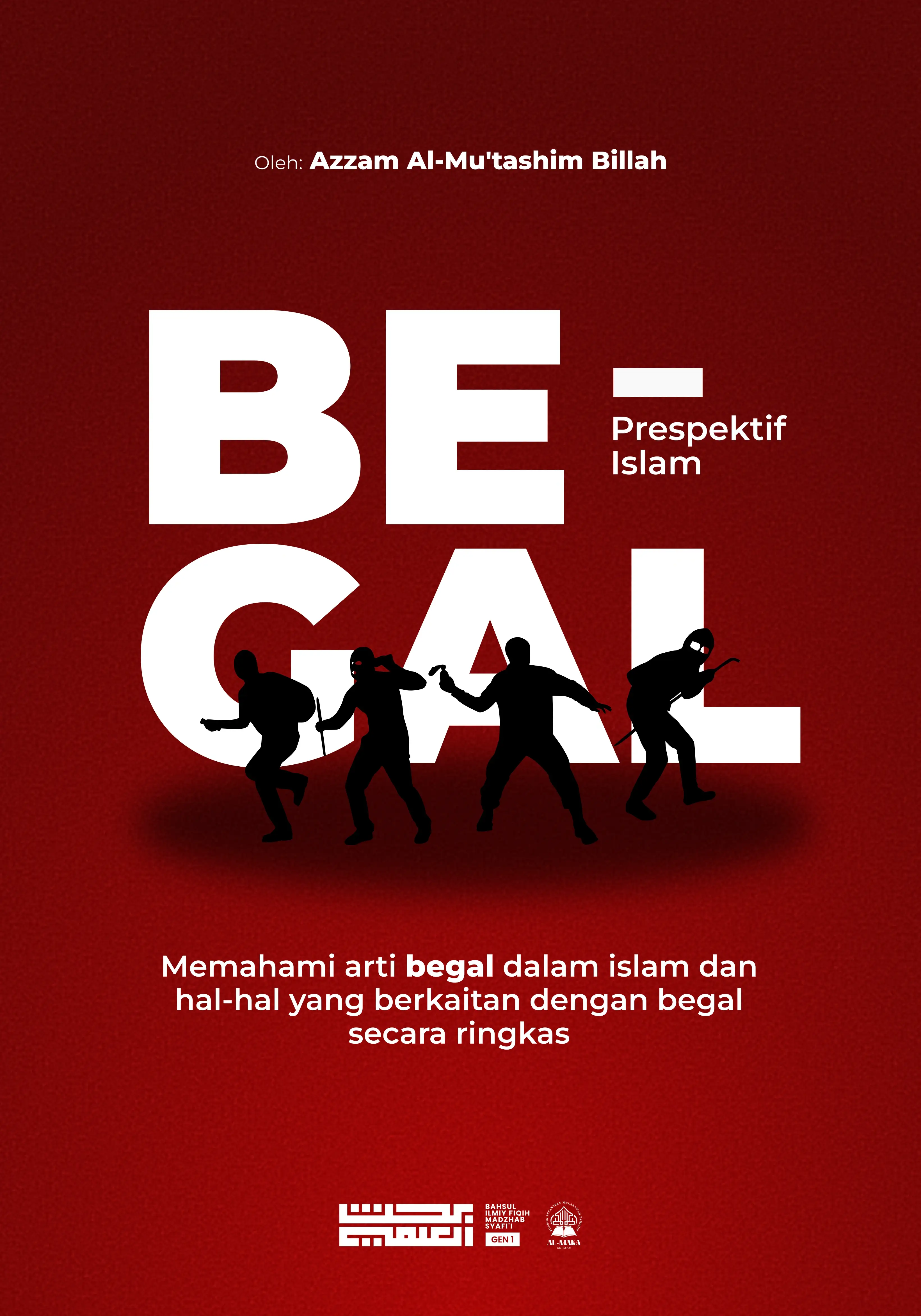Begal — Memahami Arti Begal Dalam Perspektif Islam