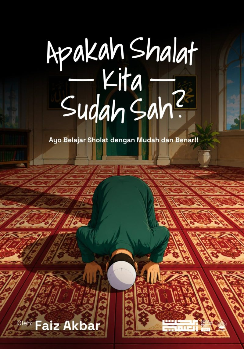 Apakah Shalat Kita Sudah Sah? Ayo Belajar Sholat dengan Mudah dan Benar